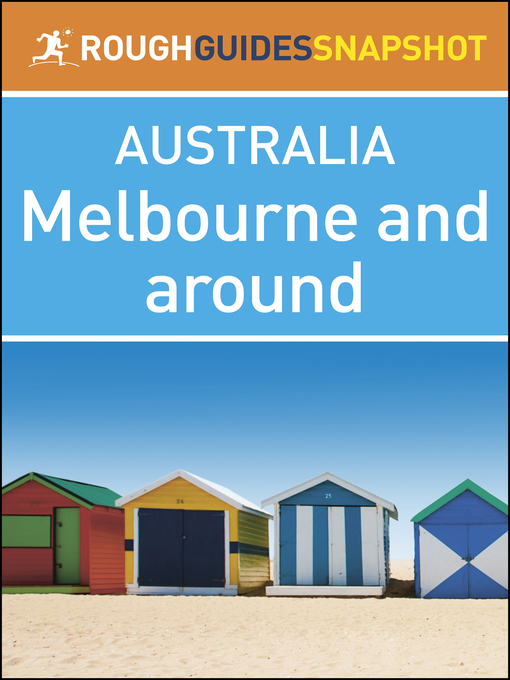 Title details for Rough Guides Snapshots Australia: Melbourne and around by Rough Guides - Available